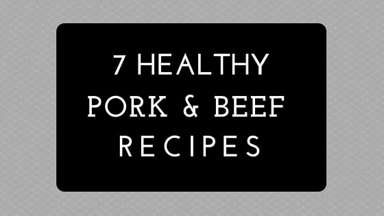 7 Pork and Beef Recipes from halsanutrition.com