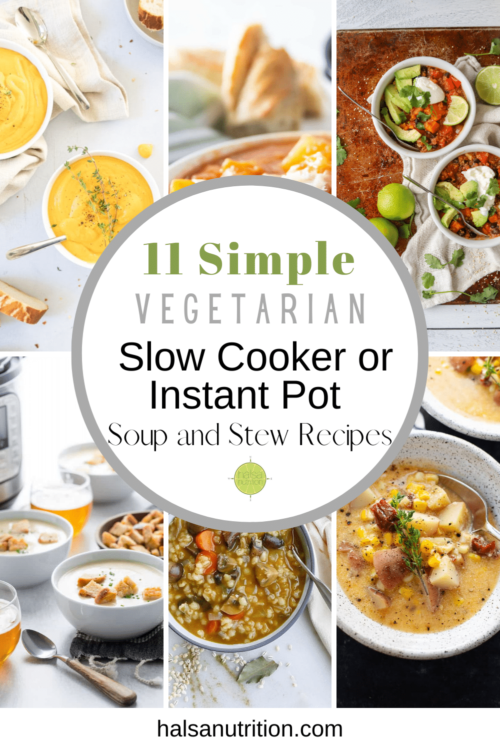 11 Simple Vegetarian Slow Cooker or Instant Pot Soup and Stew Recipes ...